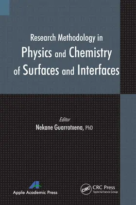 Guarrotxena |  Research Methodology in Physics and Chemistry of Surfaces and Interfaces | Buch |  Sack Fachmedien