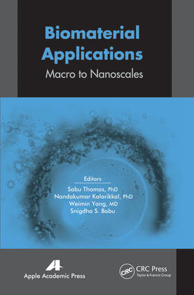 Thomas / Kalarikkal / Yang |  Biomaterial Applications | Buch |  Sack Fachmedien