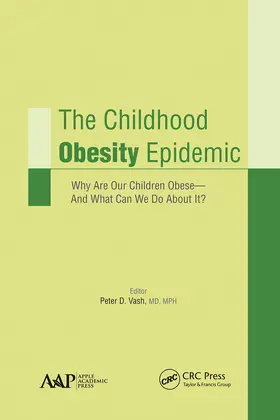 Vash |  The Childhood Obesity Epidemic | Buch |  Sack Fachmedien