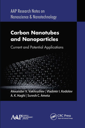 Vakhrushev / Kodolov / Haghi |  Carbon Nanotubes and Nanoparticles | Buch |  Sack Fachmedien