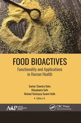 Chandra Deka / Seth / Rachayya Swami Hulle |  Food Bioactives | Buch |  Sack Fachmedien