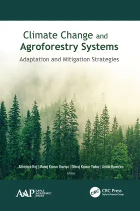 Raj / Jhariya / Yadav |  Climate Change and Agroforestry Systems | Buch |  Sack Fachmedien