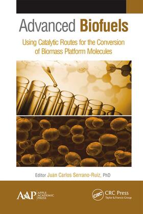Serrano-Ruiz |  Advanced Biofuels | Buch |  Sack Fachmedien