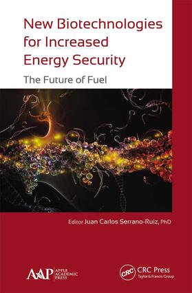 Serrano-Ruiz |  New Biotechnologies for Increased Energy Security | Buch |  Sack Fachmedien