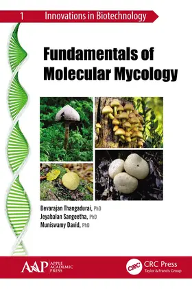 Thangadurai / Sangeetha / David |  Fundamentals of Molecular Mycology | Buch |  Sack Fachmedien