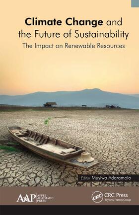 Adaramola |  Climate Change and the Future of Sustainability | Buch |  Sack Fachmedien