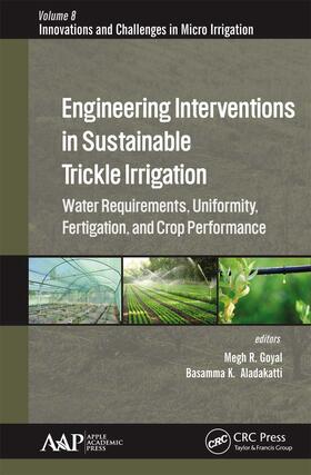 Goyal / Aladakatti |  Engineering Interventions in Sustainable Trickle Irrigation | Buch |  Sack Fachmedien