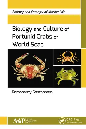 Santhanam |  Biology and Culture of Portunid Crabs of World Seas | Buch |  Sack Fachmedien