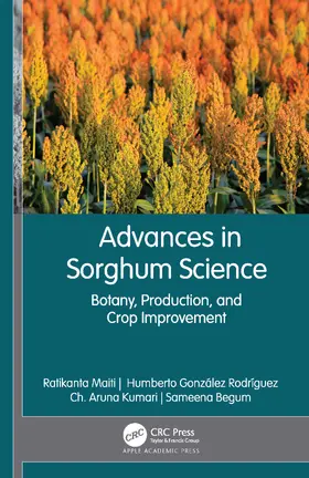 Maiti / Rodríguez / Kumar |  Advances in Sorghum Science | Buch |  Sack Fachmedien