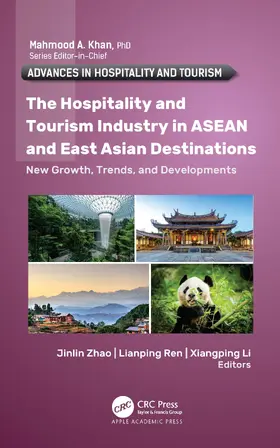 Zhao / Ren / Li |  The Hospitality and Tourism Industry in ASEAN and East Asian Destinations | Buch |  Sack Fachmedien