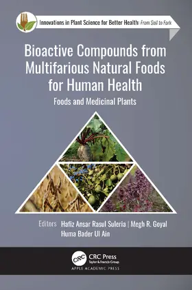 Suleria / Goyal / Ul Ain |  Bioactive Compounds from Multifarious Natural Foods for Human Health | Buch |  Sack Fachmedien