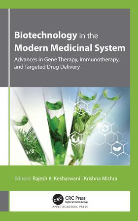 Misra / Kesharwani |  Biotechnology in the Modern Medicinal System | Buch |  Sack Fachmedien