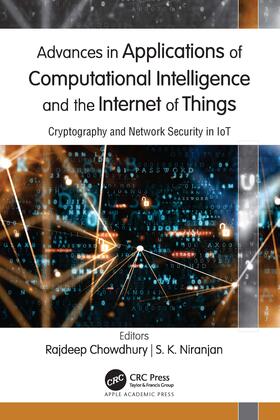 Chowdhury / Niranjan |  Advances in Applications of Computational Intelligence and the Internet of Things | Buch |  Sack Fachmedien