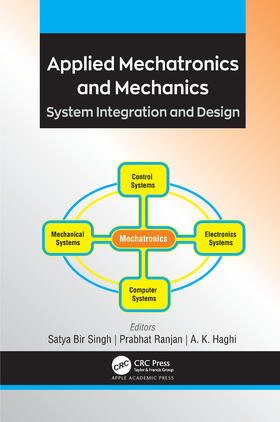 Haghi / Ranjan / Bir Singh |  Applied Mechatronics and Mechanics | Buch |  Sack Fachmedien