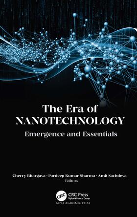 Sachdeva / Bhargava / Sharma |  The Era of Nanotechnology | Buch |  Sack Fachmedien