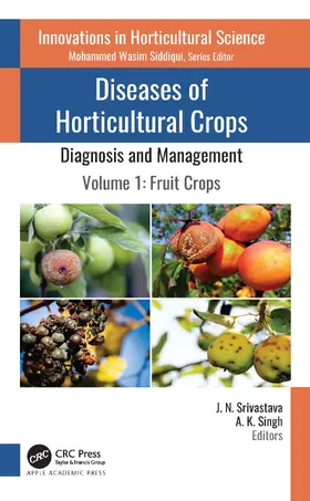 Srivastava / Singh |  Diseases of Horticultural Crops: Diagnosis and Management | Buch |  Sack Fachmedien