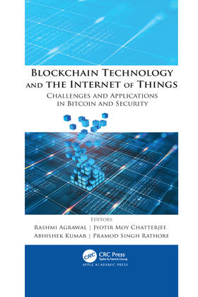 Kumar / Agrawal / Chatterjee |  Blockchain Technology and the Internet of Things | Buch |  Sack Fachmedien