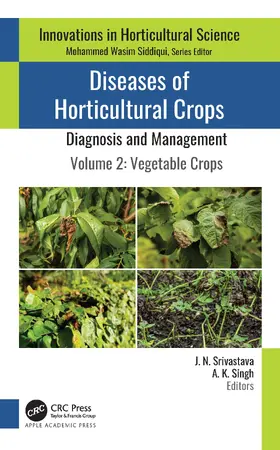 Srivastava / Singh |  Diseases of Horticultural Crops: Diagnosis and Management | Buch |  Sack Fachmedien