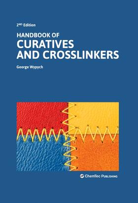 Wypych |  Handbook of Curatives and Crosslinkers | Buch |  Sack Fachmedien