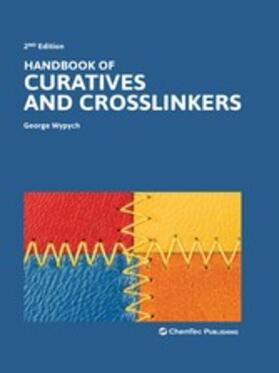 Wypych |  Handbook of Curatives and Crosslinkers | eBook | Sack Fachmedien