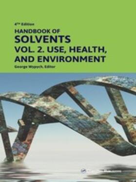 Wypych |  Handbook of Solvents, Volume 2 | eBook | Sack Fachmedien