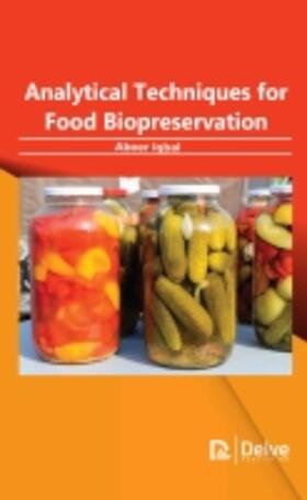 Iqbal |  Analytical Techniques for Food Biopreservation | Buch |  Sack Fachmedien