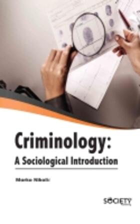 Nikolic´ |  Criminology: A Sociological Introduction | Buch |  Sack Fachmedien