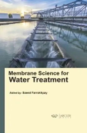 Farrokhpay |  Membrane Science for Water Treatment | Buch |  Sack Fachmedien