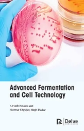 Swami / Thakur |  Advanced Fermentation and Cell Technology | Buch |  Sack Fachmedien