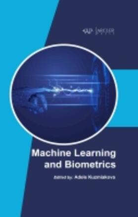 Kuzmiakova |  Machine Learning and Biometrics | Buch |  Sack Fachmedien