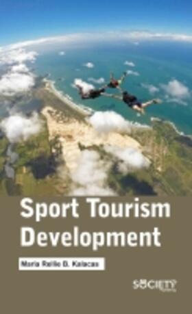 Kalacas |  Sport Tourism Development | Buch |  Sack Fachmedien