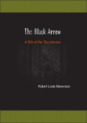 Stevenson |  The Black Arrow | eBook | Sack Fachmedien