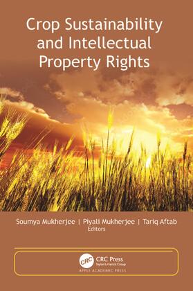 Mukherjee / Aftab |  Crop Sustainability and Intellectual Property Rights | Buch |  Sack Fachmedien