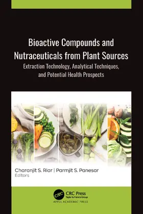 Panesar / Riar |  Bioactive Compounds and Nutraceuticals from Plant Sources | Buch |  Sack Fachmedien