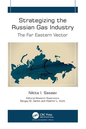 Sasaev / Darkin / Kvint |  Strategizing the Russian Gas Industry | Buch |  Sack Fachmedien