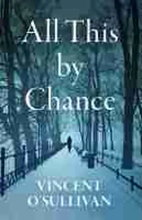 O'Sullivan |  All This by Chance | Buch |  Sack Fachmedien