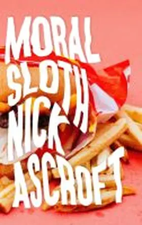 Ascroft |  Moral Sloth | Buch |  Sack Fachmedien