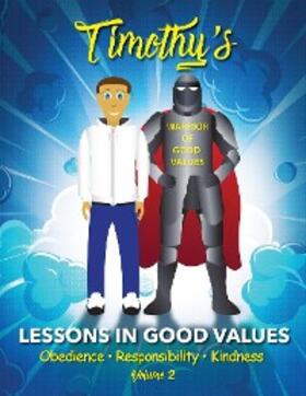 Gordon |  Timothy's Lessons In Good Values | eBook | Sack Fachmedien