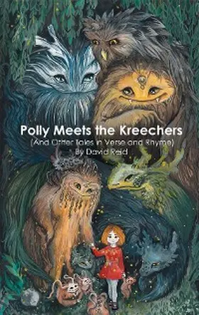 Reid / Hilbig |  Polly Meets the Kreechers (And Other Tales in Verse and Rhyme) | eBook | Sack Fachmedien