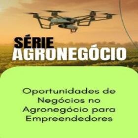 EDITORIAL / Max Editorial |  Oportunidades de Negócios no Agronegócio para Empreendedores | eBook | Sack Fachmedien