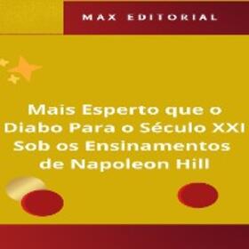 EDITORIAL / Max Editorial |  Mais Esperto que o Diabo Para o Século XXI, Sob os Ensinamentos de Napoleon Hill | eBook | Sack Fachmedien