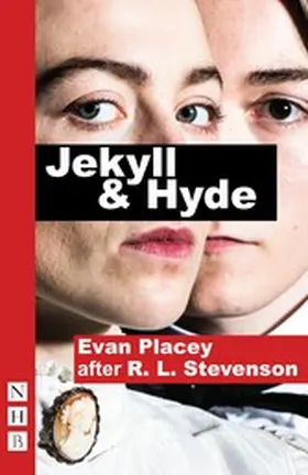 Placey / Stevenson |  Jekyll & Hyde (NHB Modern Plays) | eBook | Sack Fachmedien