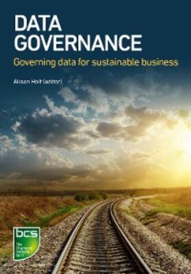 Holt / Aubert / Sutton |  Data Governance | eBook | Sack Fachmedien
