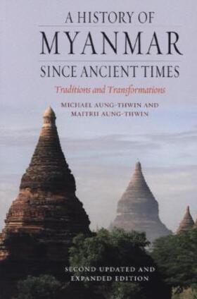 Aung-Thwin |  A History of Myanmar Since Ancient Times | Buch |  Sack Fachmedien