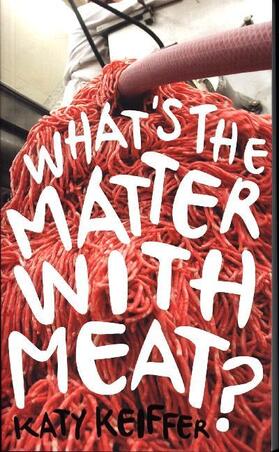 Keiffer |  What's the Matter with Meat? | Buch |  Sack Fachmedien