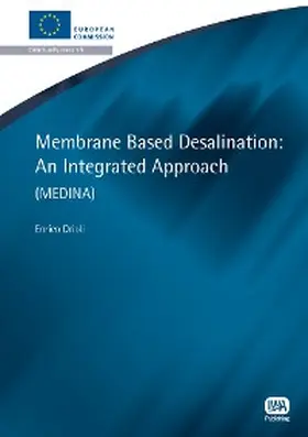 Drioli / Criscuoli / Macedonio |  Membrane Based Desalination | eBook | Sack Fachmedien