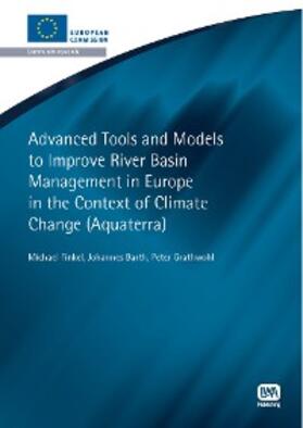 Finkel / Barth / Grathwohl |  Advanced Tools and Models to Improve River Basin Management in Europe in the Context of Climate Change | eBook | Sack Fachmedien