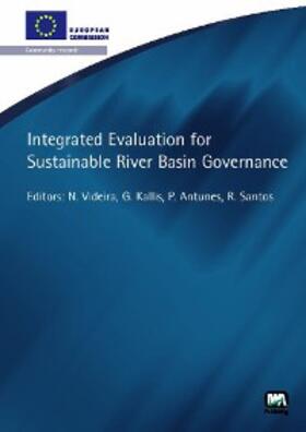 Videira / Kallis / Antunes |  Integrated Evaluation for Sustainable River Basin Governance | eBook | Sack Fachmedien