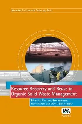 Lens / Hamelers / Hoitink |  Resource Recovery and Reuse in Organic Solid Waste Management | eBook | Sack Fachmedien