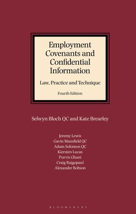 Bloch / Brearley / Bloch QC |  Employment Covenants and Confidential Information: Law, Practice and Technique | Buch |  Sack Fachmedien
